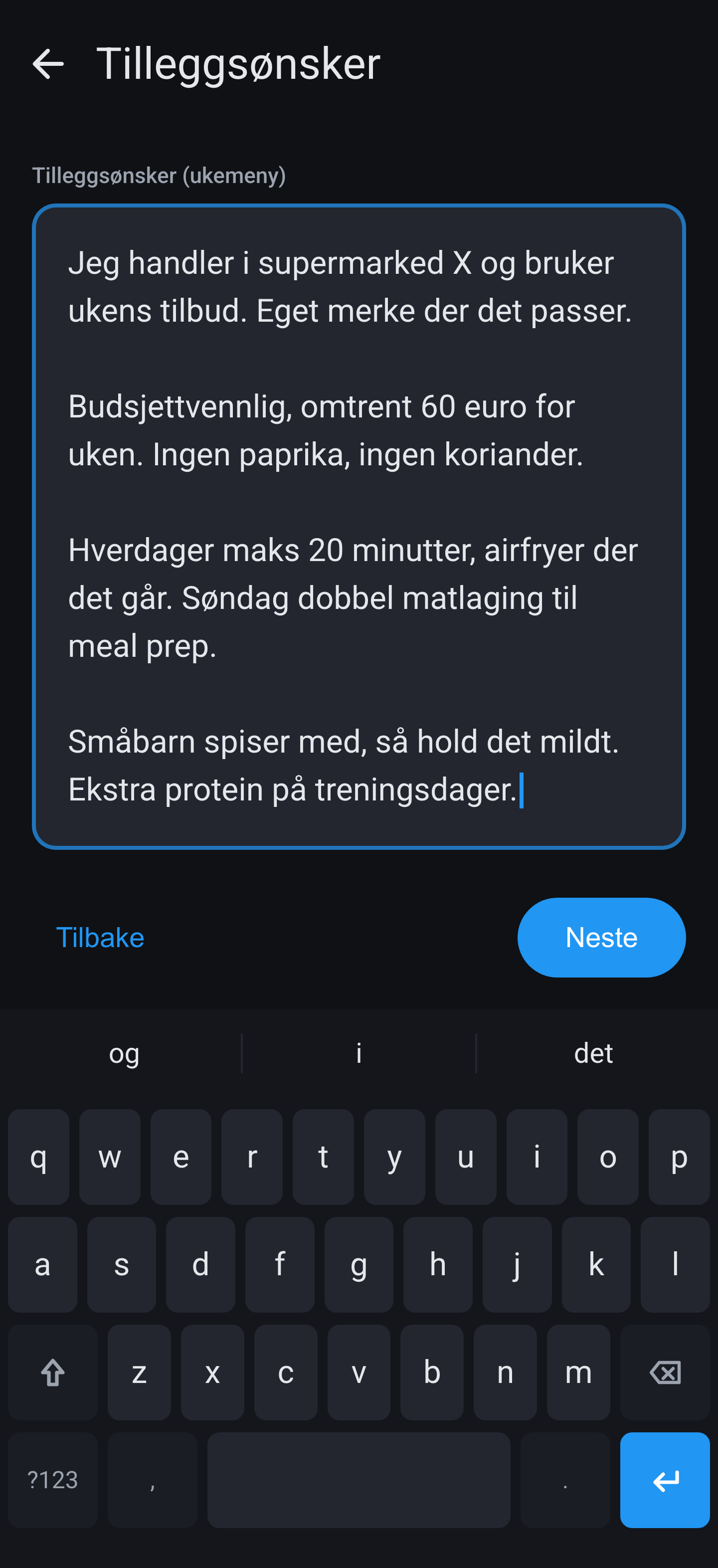 Ukeplan-guide på trinnet Tilleggsønsker, med ønsker om supermarked, budsjett og tilberedningstid skrevet inn.